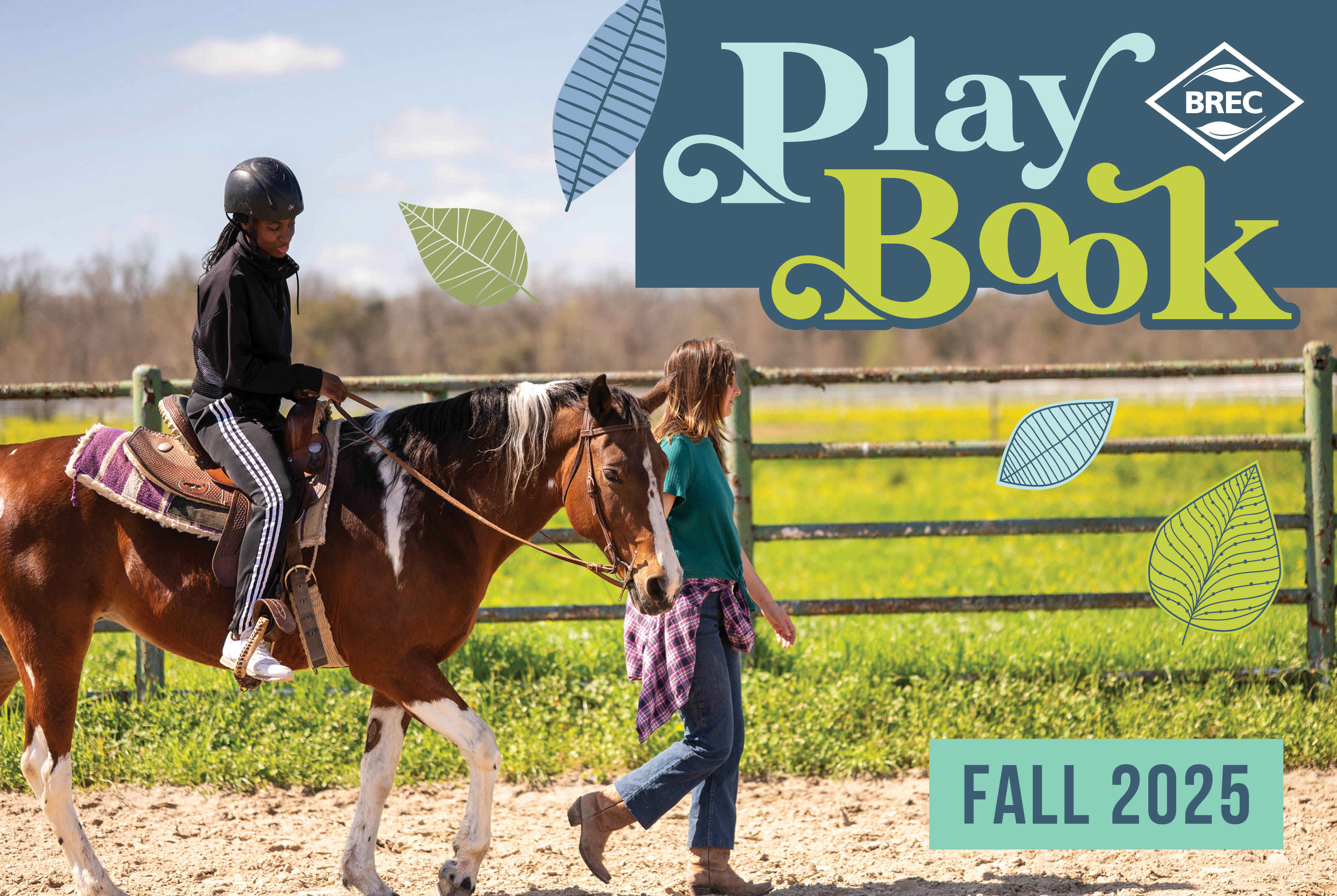 Two teenage girls walking and riding a horse on a ranch labeling it Fall 2025 Playbook